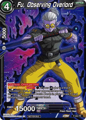 Fu, Observing Overlord (Zenkai Series Tournament Pack Vol.3) (P-494) [Tournament Promotion Cards] | The Time Vault CA