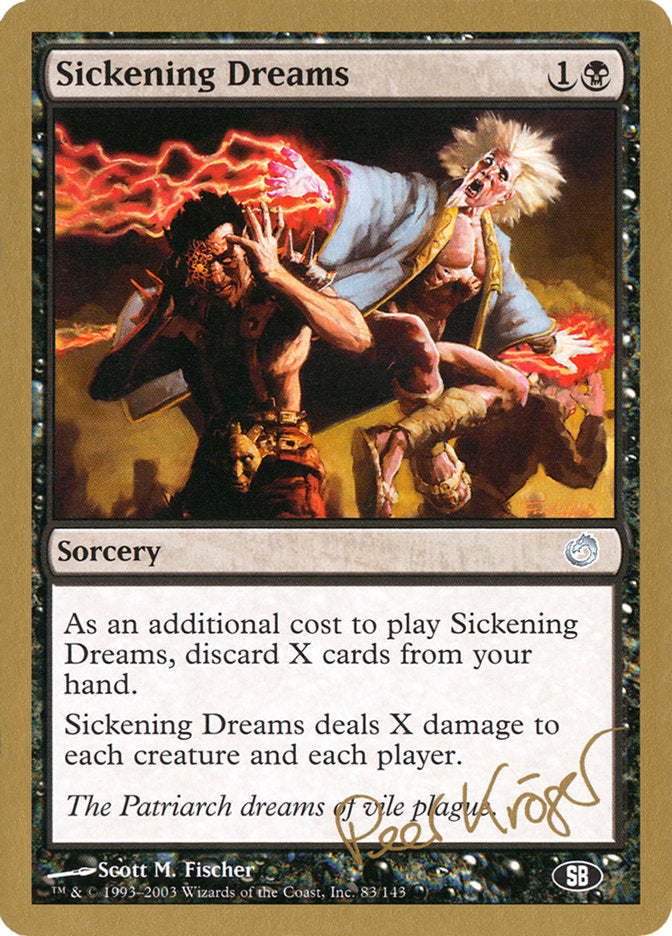 Sickening Dreams (Peer Kroger) (SB) [World Championship Decks 2003] | The Time Vault CA