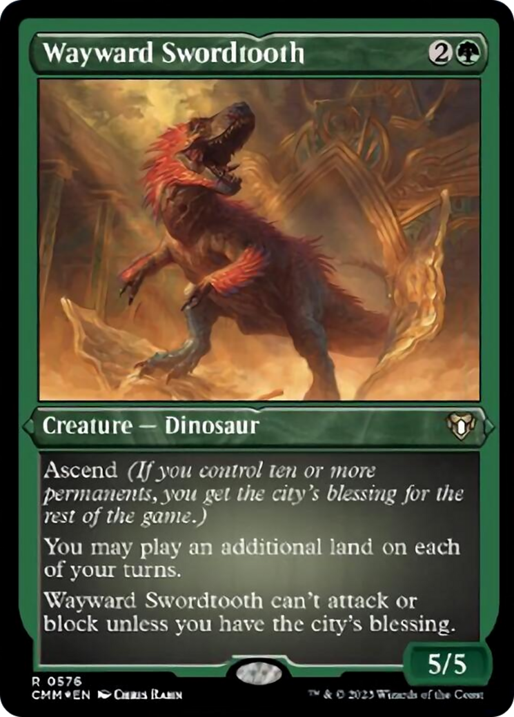 Wayward Swordtooth (Foil Etched) [Commander Masters] | The Time Vault CA