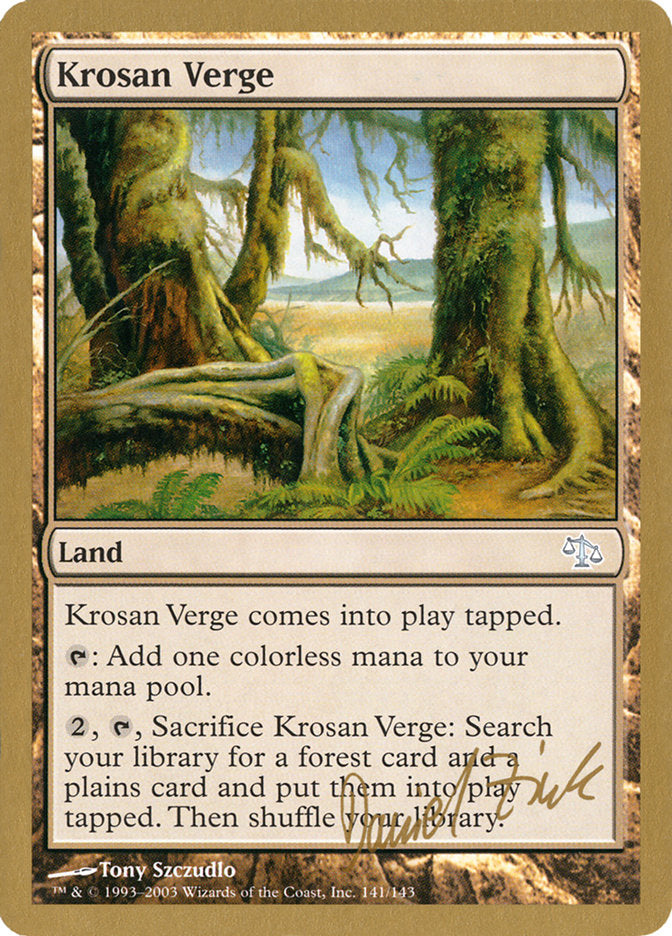 Krosan Verge (Daniel Zink) [World Championship Decks 2003] | The Time Vault CA