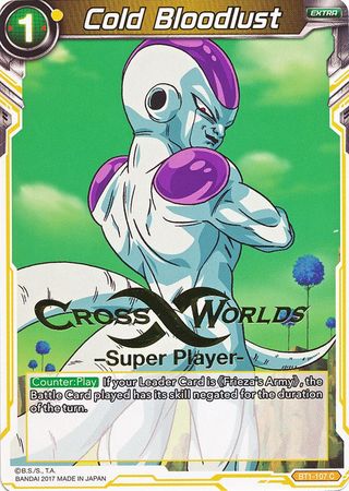 Cold Bloodlust (Super Player Stamped) (BT1-107) [Tournament Promotion Cards] | The Time Vault CA