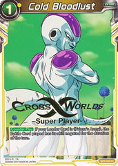 Cold Bloodlust (Super Player Stamped) (BT1-107) [Tournament Promotion Cards] | The Time Vault CA