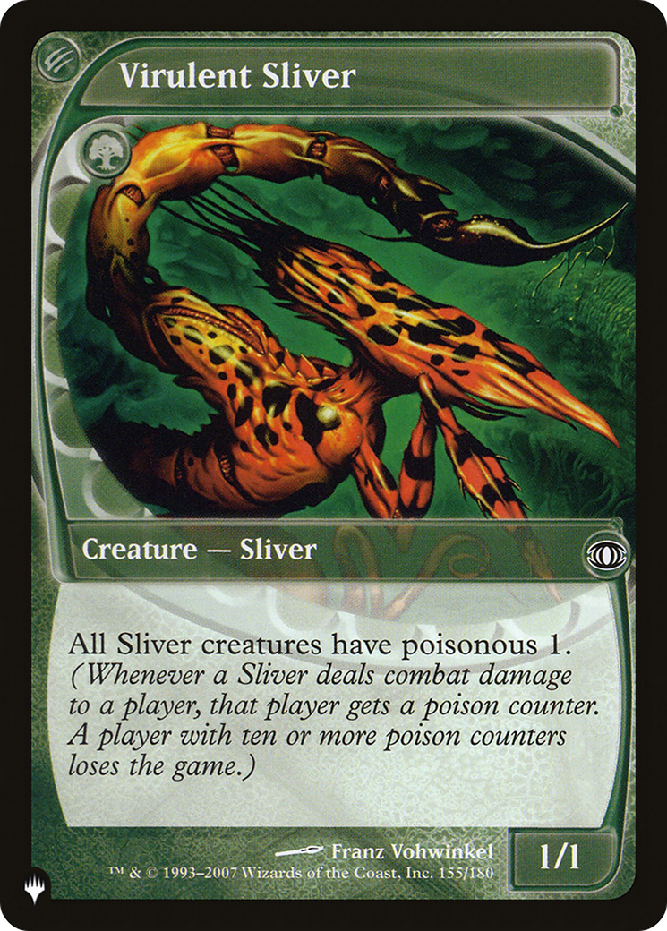 Virulent Sliver [The List] | The Time Vault CA