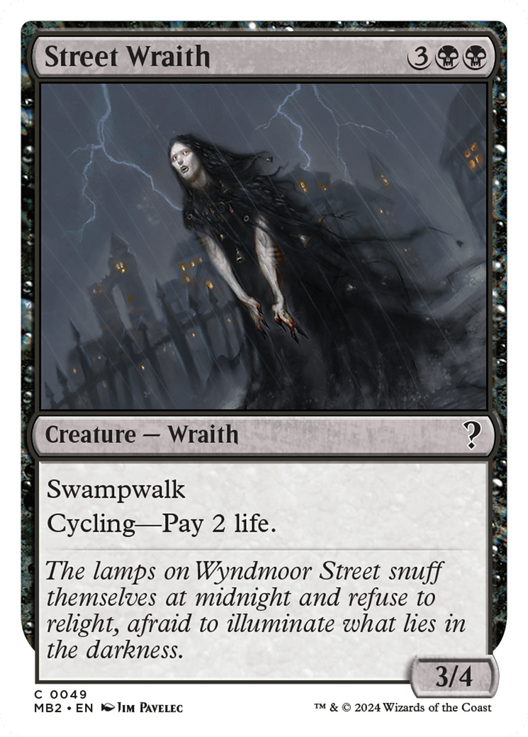 Street Wraith (White Border) [Mystery Booster 2] | The Time Vault CA