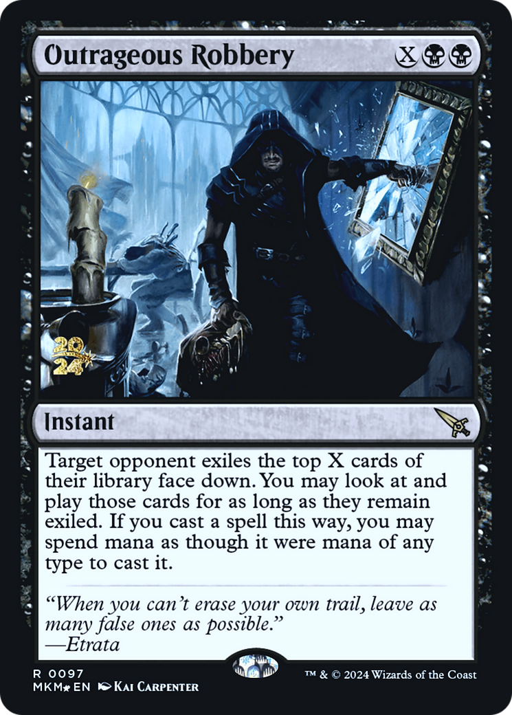 Outrageous Robbery [Murders at Karlov Manor Prerelease Promos] | The Time Vault CA