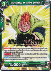 Iron Hammer of Justice Android 16 (Shenron's Chosen Stamped) (BT2-094) [Tournament Promotion Cards] | The Time Vault CA