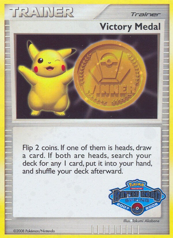 Victory Medal (2007-2008) (Battle Road Spring) [League & Championship Cards] | The Time Vault CA