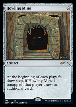 Howling Mine [Secret Lair Drop Series] | The Time Vault CA
