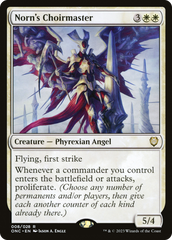 Norn's Choirmaster [Phyrexia: All Will Be One Commander] | The Time Vault CA