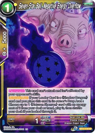 Seven-Star Ball, Negative Energy Overflow (BT11-116) [Vermilion Bloodline 2nd Edition] | The Time Vault CA