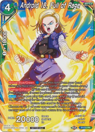 Android 18, Full of Rage (P-172) [Promotion Cards] | The Time Vault CA