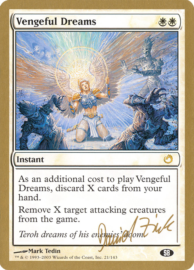 Vengeful Dreams (Daniel Zink) (SB) [World Championship Decks 2003] | The Time Vault CA