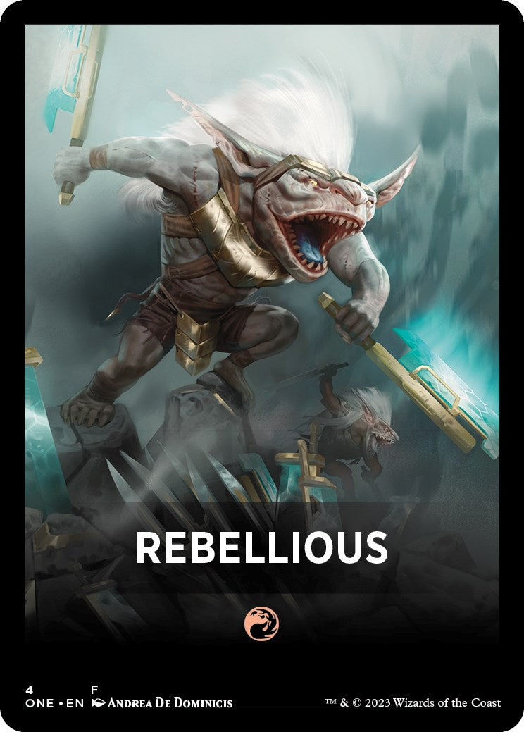 Rebellious Theme Card [Phyrexia: All Will Be One Tokens] | The Time Vault CA