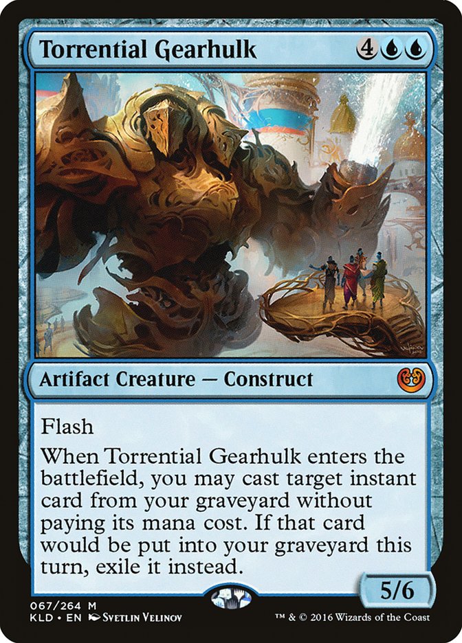 Torrential Gearhulk [Kaladesh] | The Time Vault CA