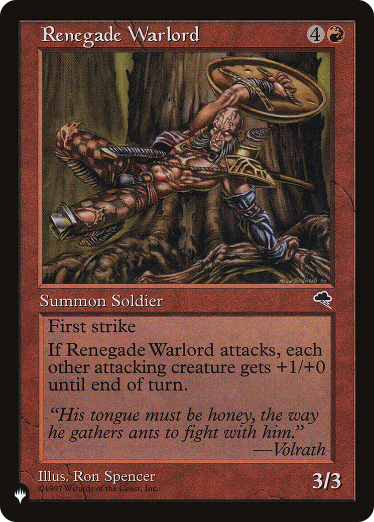 Renegade Warlord [The List] | The Time Vault CA