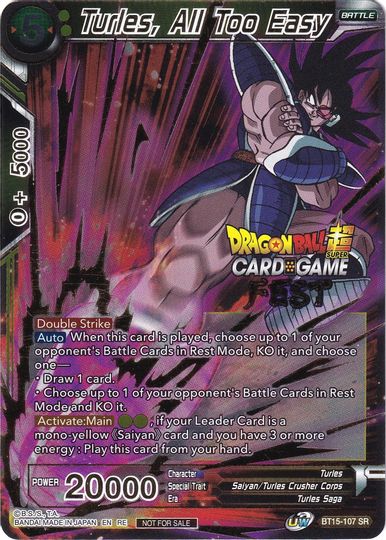 Turles, All Too Easy (Card Game Fest 2022) (BT15-107) [Tournament Promotion Cards] | The Time Vault CA