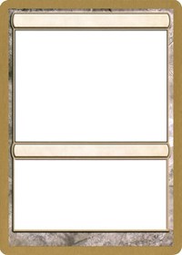 2004 World Championship Blank Card [World Championship Decks 2004] | The Time Vault CA