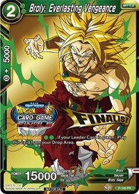 Broly, Everlasting Vengeance (Championship Final 2019) (Finalist) (P-140) [Tournament Promotion Cards] | The Time Vault CA