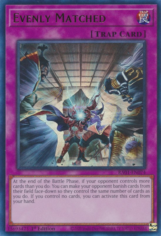 Evenly Matched [RA01-EN074] Ultra Rare | The Time Vault CA