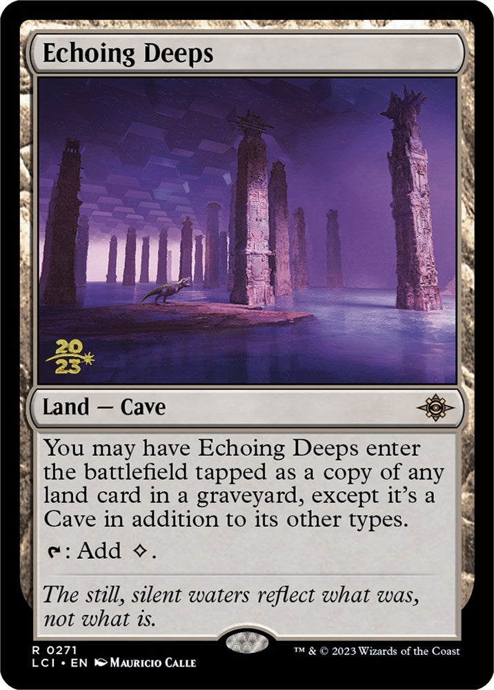 Echoing Deeps [The Lost Caverns of Ixalan Prerelease Cards] | The Time Vault CA