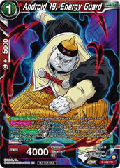 Android 19, Energy Guard (Zenkai Series Tournament Pack Vol.6) (P-556) [Tournament Promotion Cards] | The Time Vault CA