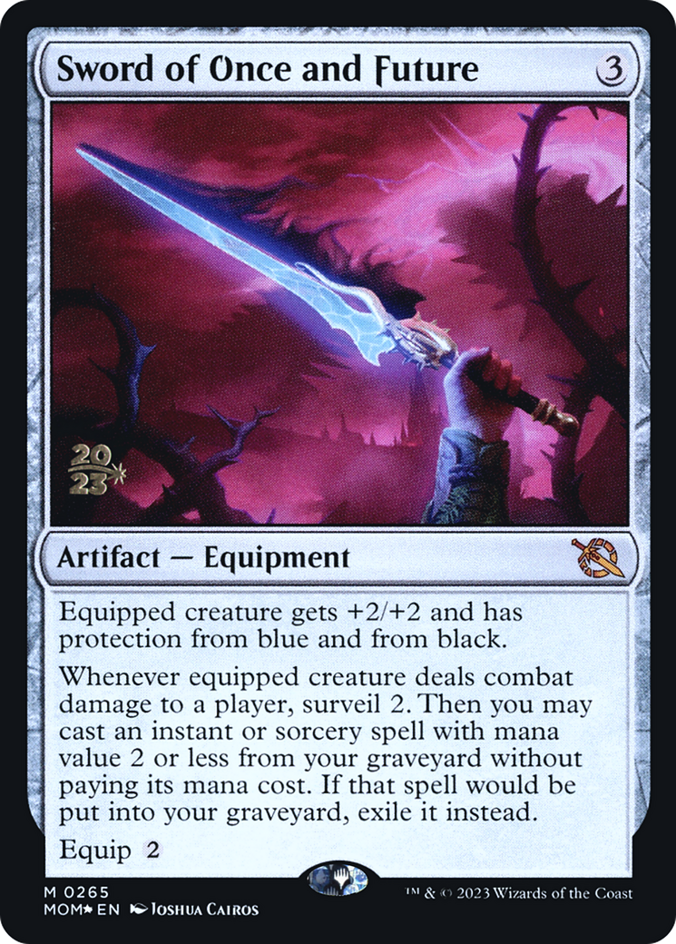 Sword of Once and Future [March of the Machine Prerelease Promos] | The Time Vault CA