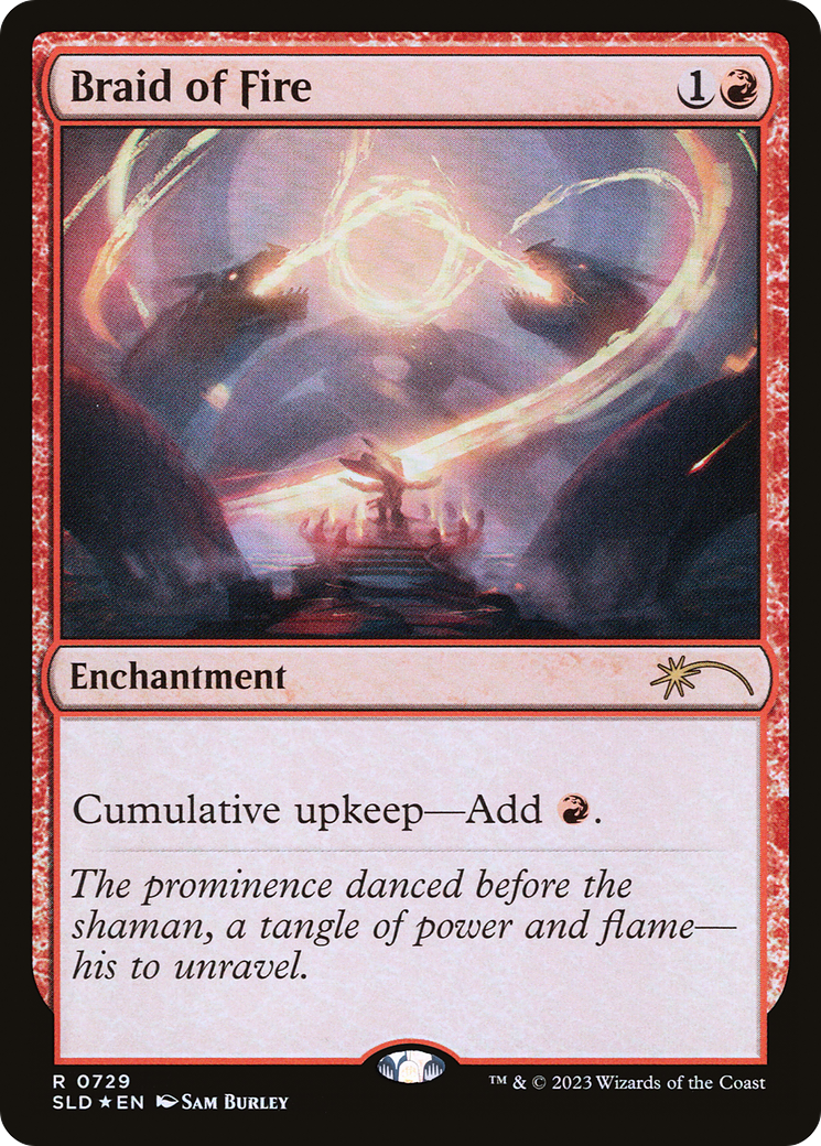 Braid of Fire (729) [Secret Lair Drop Promos] | The Time Vault CA