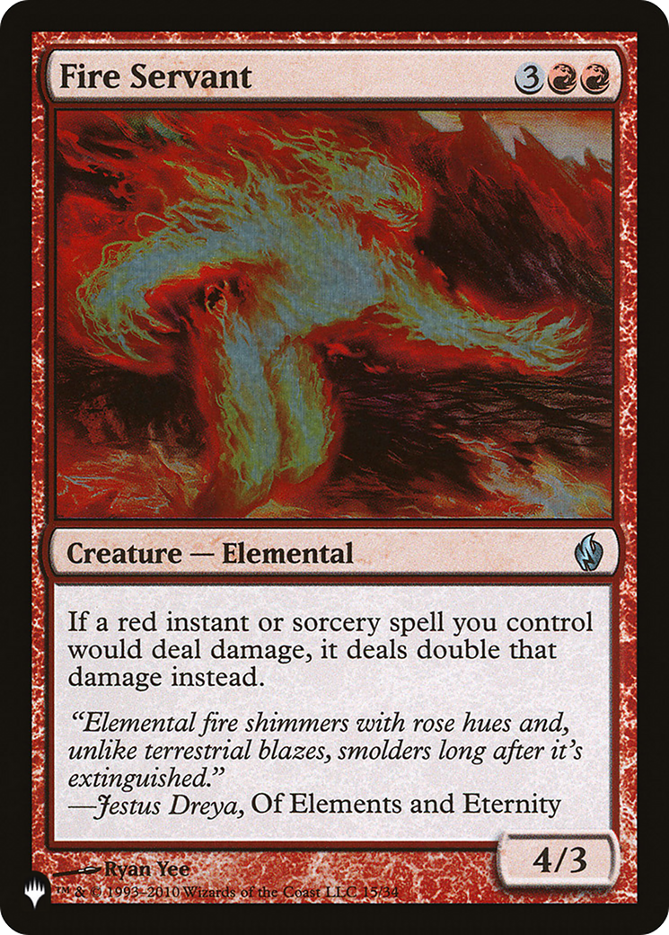 Fire Servant [The List] | The Time Vault CA