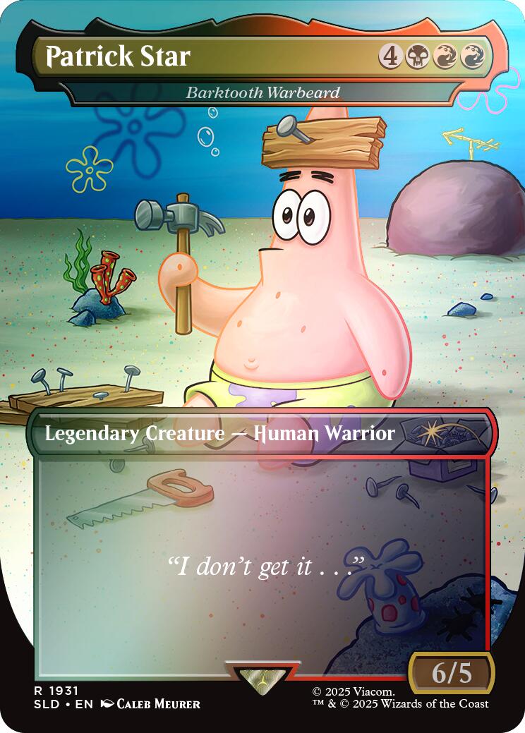 Patrick Star - Barktooth Warbeard (Rainbow Foil) [Secret Lair Drop Series] | The Time Vault CA