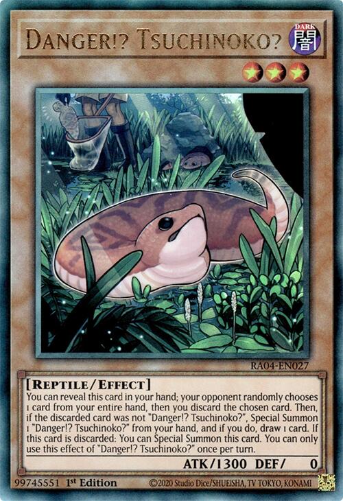 Danger!? Tsuchinoko? [RA04-EN027] Prismatic Ultimate Rare | The Time Vault CA