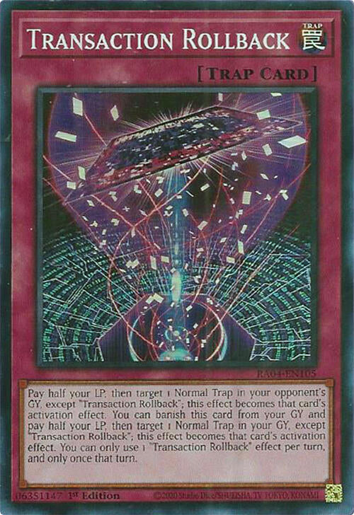Transaction Rollback [RA04-EN105] Super Rare | The Time Vault CA