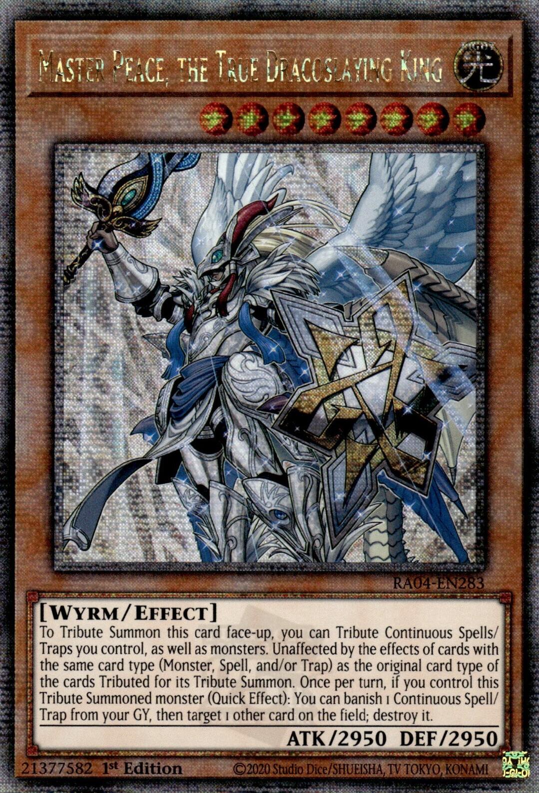 Master Peace, the True Dracoslaying King [RA04-EN283] Quarter Century Secret Rare | The Time Vault CA