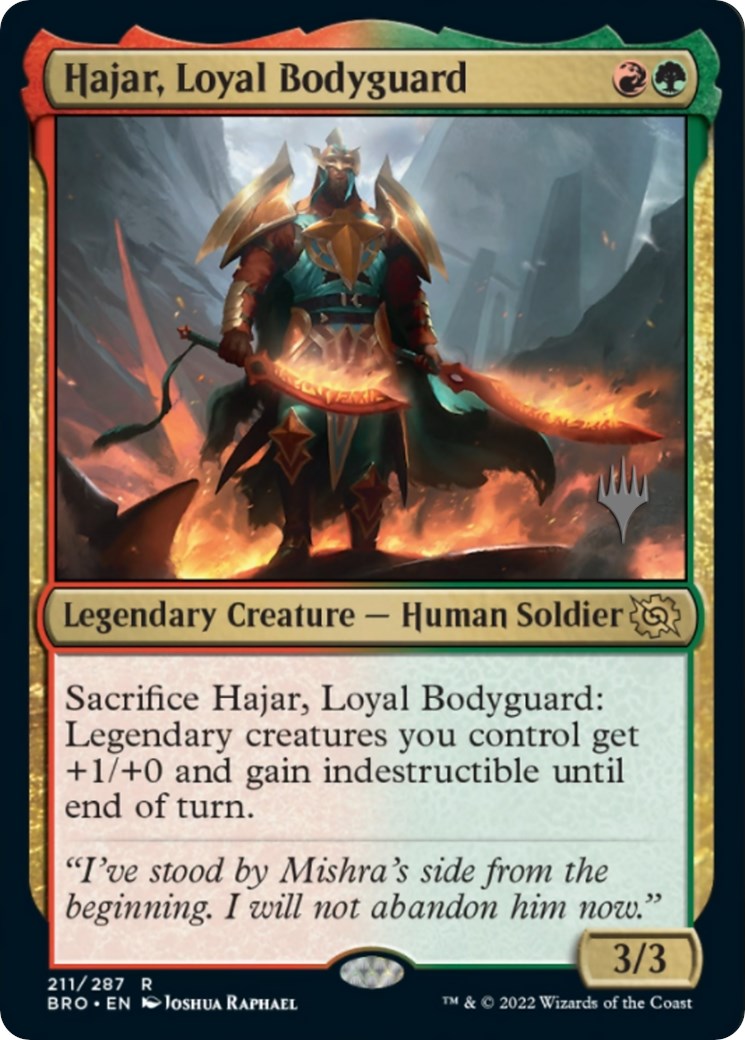 Hajar, Loyal Bodyguard (Promo Pack) [The Brothers' War Promos] | The Time Vault CA