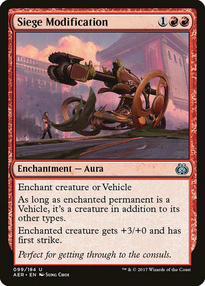 Siege Modification [Aether Revolt] | The Time Vault CA