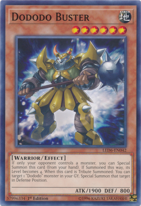 Dododo Buster [LED6-EN042] Common | The Time Vault CA