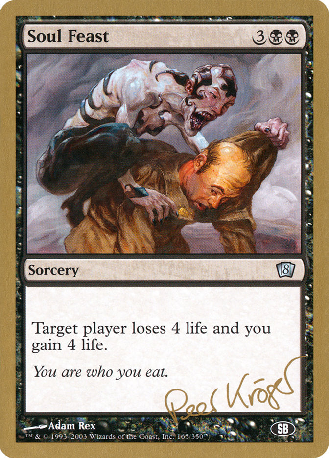 Soul Feast (Peer Kroger) (SB) [World Championship Decks 2003] | The Time Vault CA