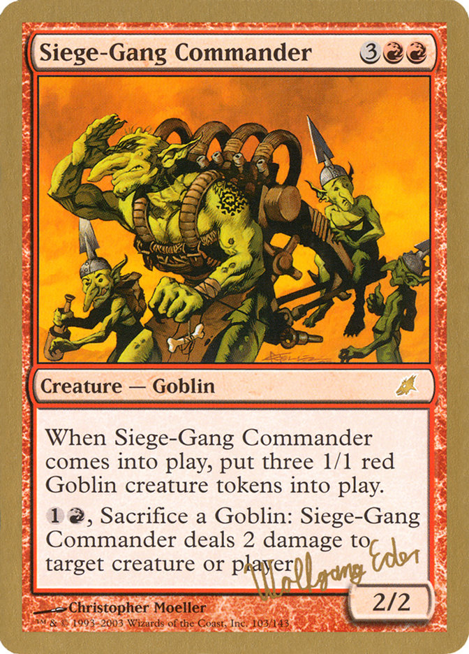 Siege-Gang Commander (Wolfgang Eder) [World Championship Decks 2003] | The Time Vault CA