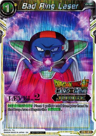 Bad Ring Laser (Level 2) (BT1-108) [Judge Promotion Cards] | The Time Vault CA