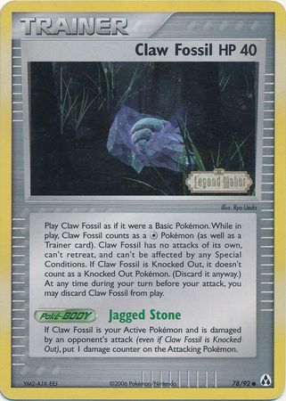 Claw Fossil (78/92) (Stamped) [EX: Legend Maker] | The Time Vault CA