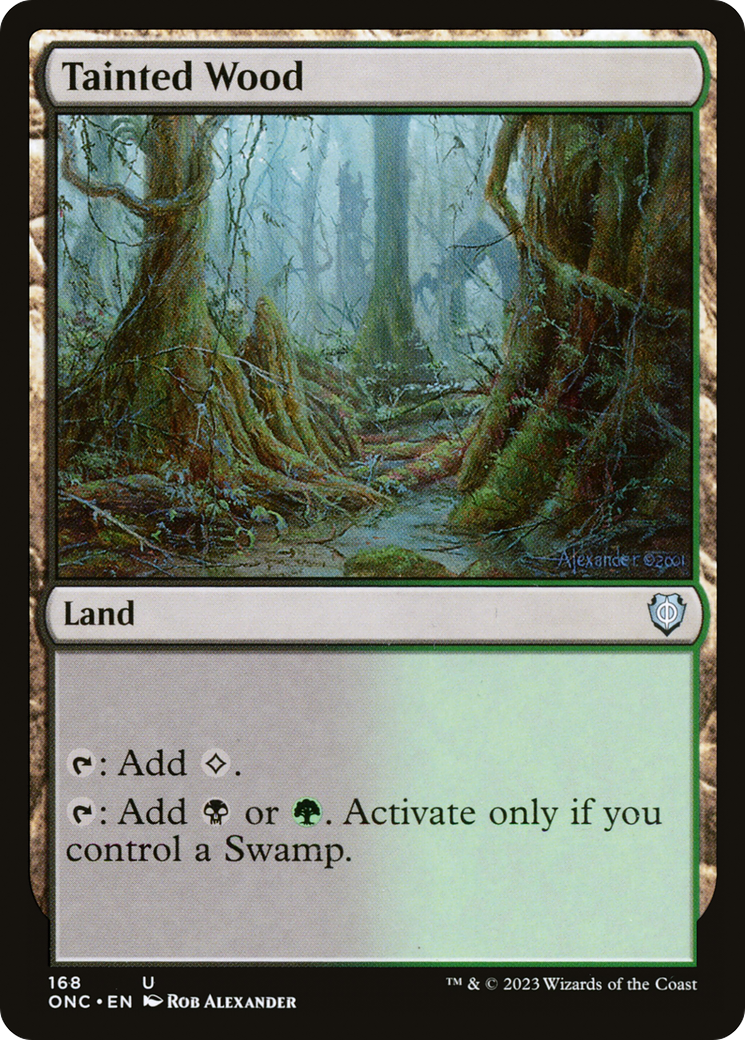 Tainted Wood [Phyrexia: All Will Be One Commander] | The Time Vault CA