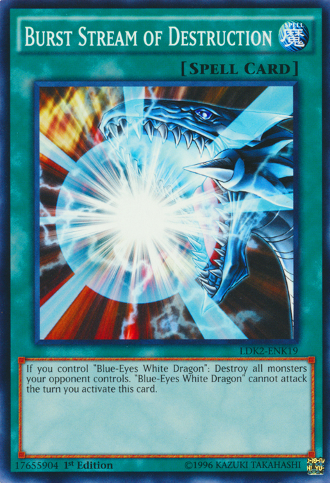 Burst Stream of Destruction [LDK2-ENK19] Common | The Time Vault CA