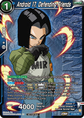 Android 17, Defending Friends (Winner) (P-442) [Tournament Promotion Cards] | The Time Vault CA