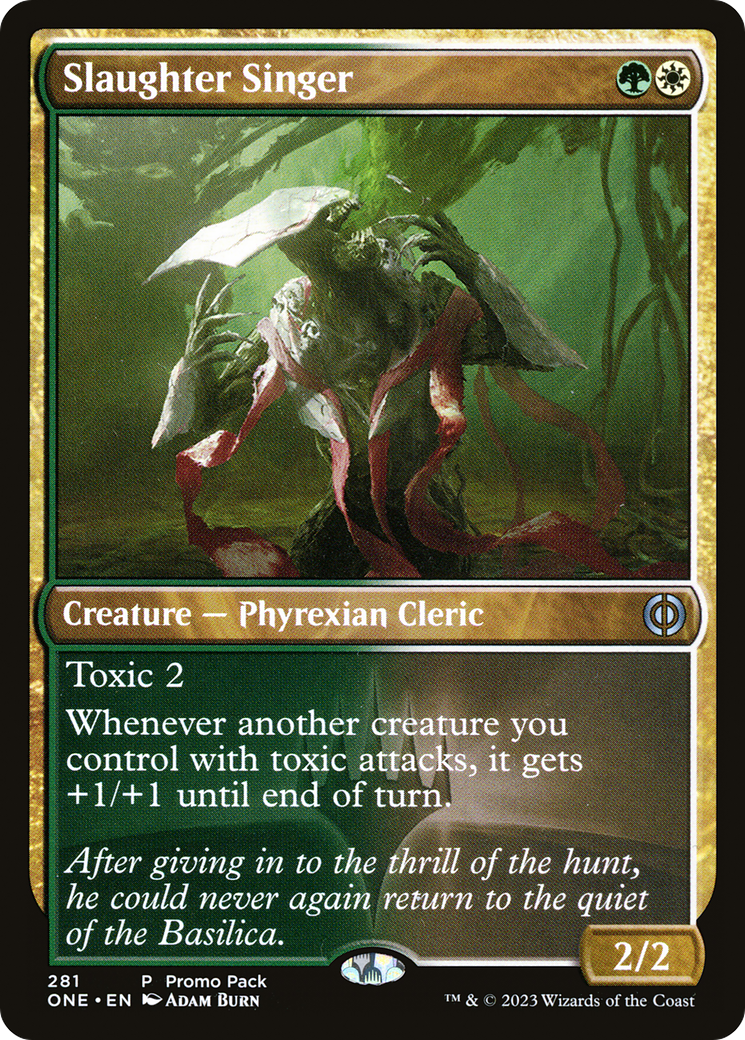 Slaughter Singer (Promo Pack) [Phyrexia: All Will Be One Promos] | The Time Vault CA