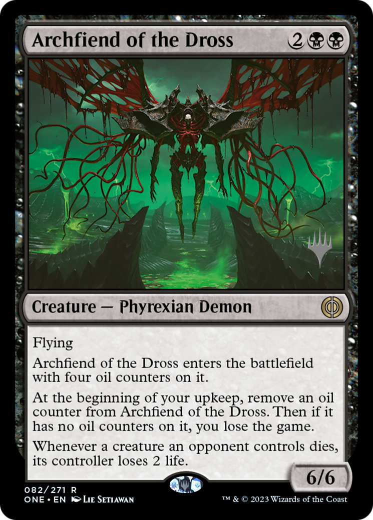 Archfiend of the Dross (Promo Pack) [Phyrexia: All Will Be One Promos] | The Time Vault CA