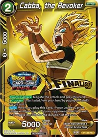 Cabba, the Revoker (Championship Final 2019) (Finalist) (P-141) [Tournament Promotion Cards] | The Time Vault CA