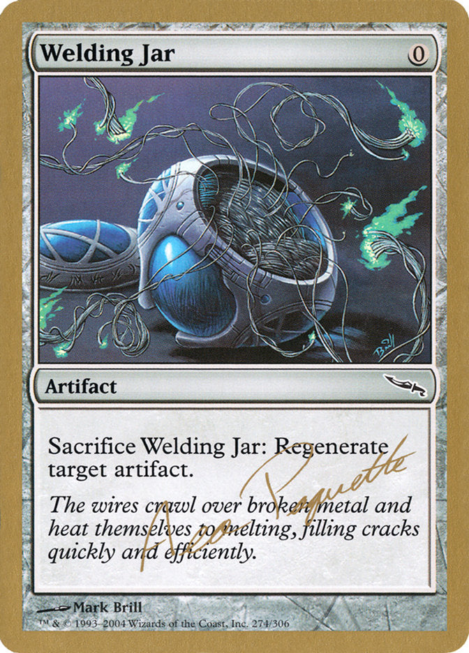 Welding Jar (Aeo Paquette) [World Championship Decks 2004] | The Time Vault CA