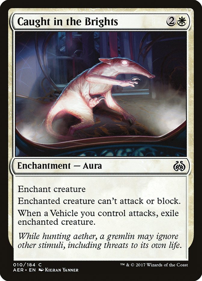 Caught in the Brights [Aether Revolt] | The Time Vault CA