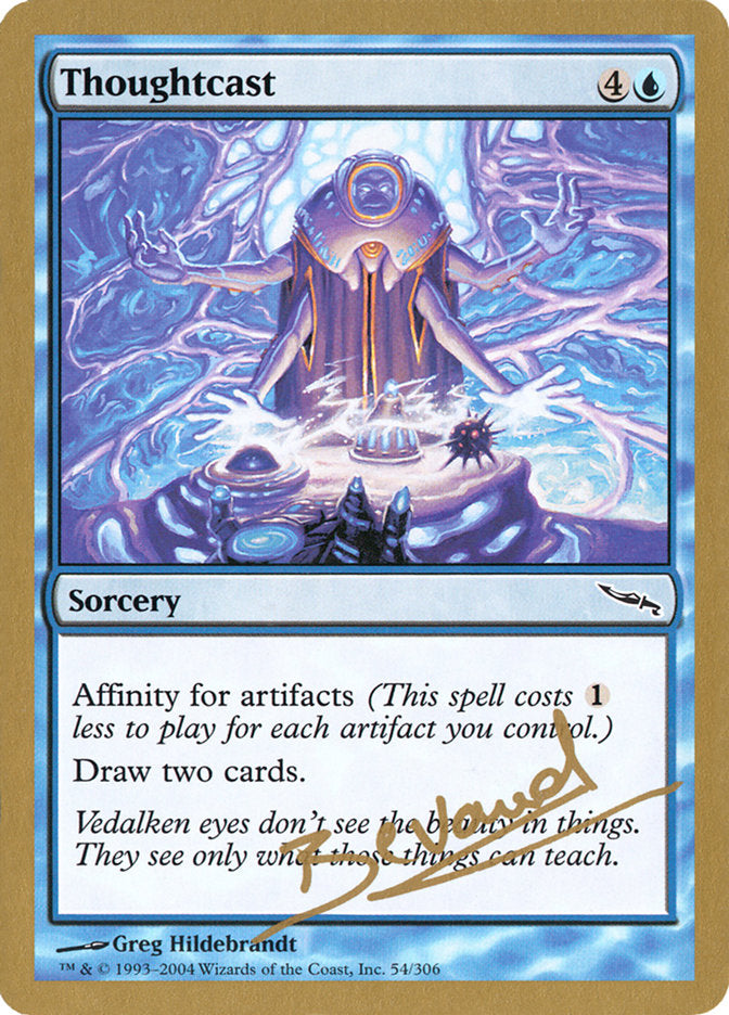 Thoughtcast (Manuel Bevand) [World Championship Decks 2004] | The Time Vault CA