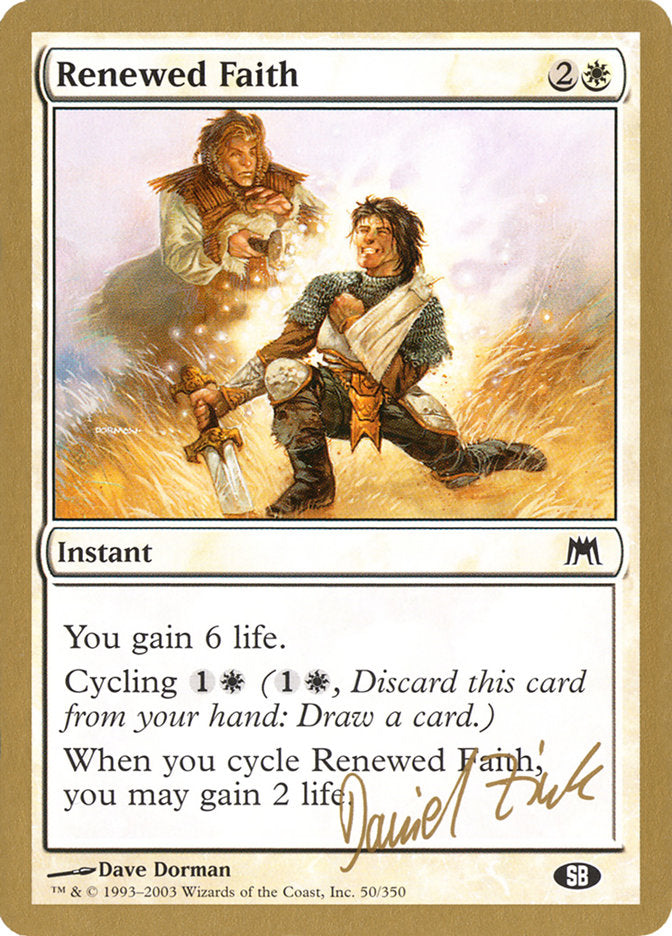 Renewed Faith (Daniel Zink) (SB) [World Championship Decks 2003] | The Time Vault CA