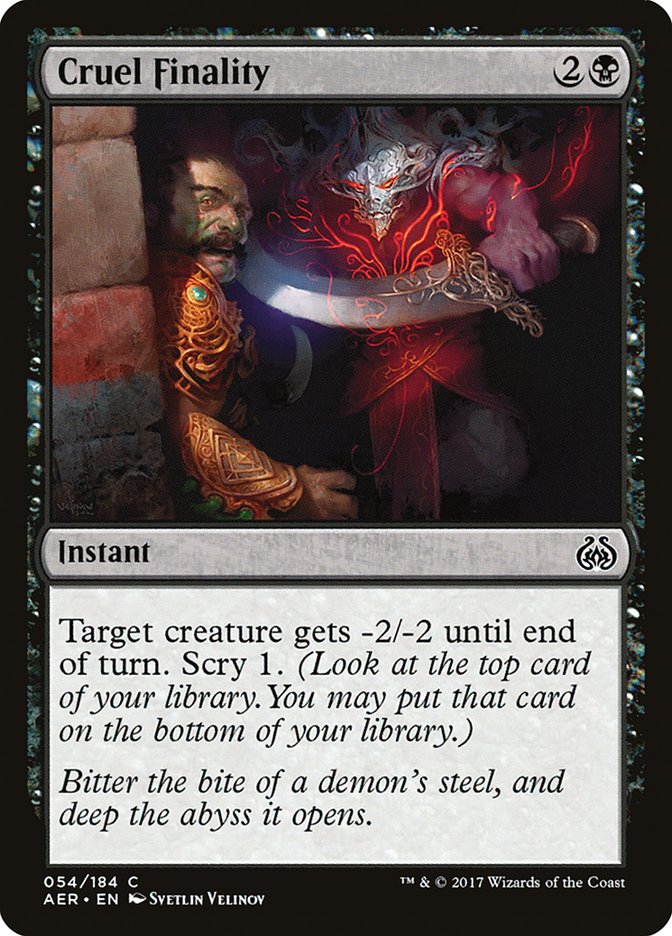 Cruel Finality [Aether Revolt] | The Time Vault CA